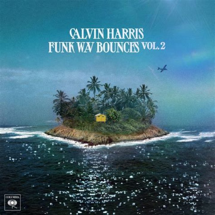 Five of the best songs from Calvin Harris' 'Funk Wav Bounces Vol. 1'