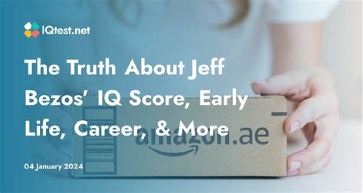What Is Jeff Bezos’ IQ?